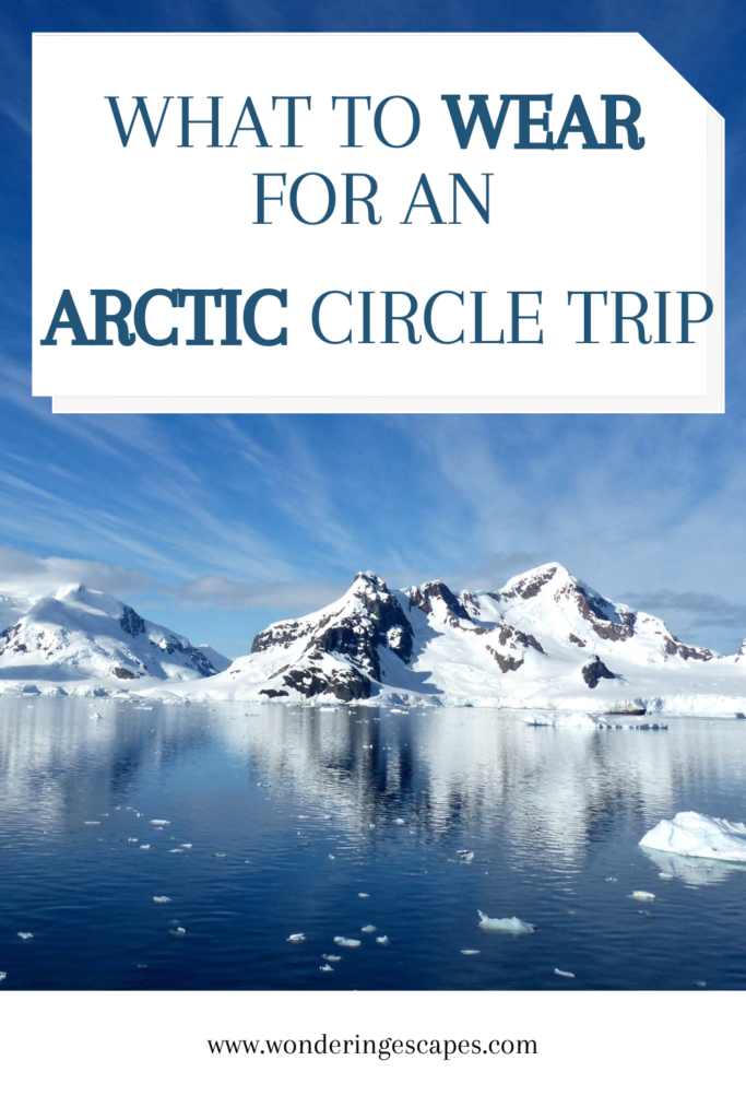 what to wear in the arctic circle